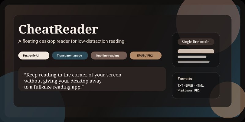 ⭐️ #软件 #工具📖 CheatReader - 带有透明纯文本模式的悬浮式桌面阅读器🗂 软件平台