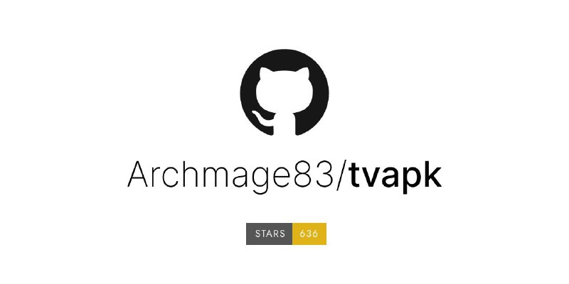 #GitHub #软件 #TV #影视📺 TVapk - 收集各大AndroidTV的apk应用▎项目功能